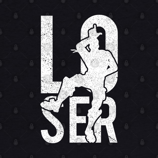 Loser Series: Loser by Jarecrow 